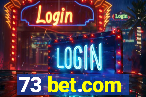 73 bet.com